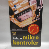 ORI MUDA DAN MENYENANGKAN BELAJAR MIKROKONTROLER BONUS CD SULHAN SETIAWAN