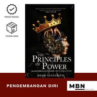 BUKU THE PRINCIPLES OF POWER - DION YULIANTO