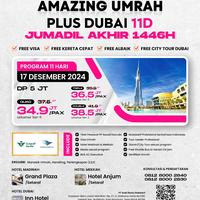 Amazing Umrah Plus Dubai Desember 2024