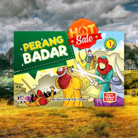 Perang Badar - Seri Peperangan Zaman Nabi ﷺ jilid 1 - Abu Hudzaifah