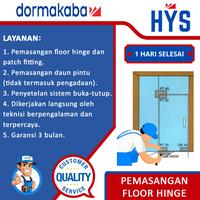 Jasa Pemasangan Floor Hinge dan Patch Fitting Engsel Lantai Engsel Tanam Instalasi Floor Hinge Dormakaba Dekkson CISA