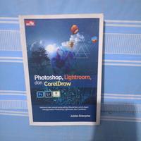 Photoshop, Lightroom dan CorelDraw