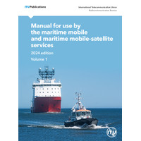 Buku ITU Manual for Use by The Maritime Mobile and Maritime Mobile Satelite Services 2024 Edition