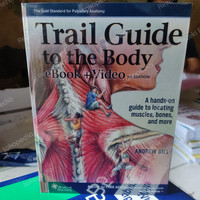 Hardcover full color Trail Guide to the Body 6th Edition