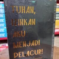Buku Novel Tuhan Izinkan Aku Menjadi Pelacur