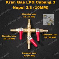 Stop Kran Gas LPG Cabang 3 Valve Keran Kompor LPG Selang 3/8 10MM