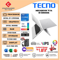 Laptop Tecno Megabook T1 14 Intel I9 13900HK 16GB 512GB 14.0 FHD IPS Garansi resmi
