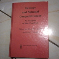 IDEOLOGY AND NATIONAL COMPETITIVENESS (GEORGE C LODGE AND EZRA F VOGEL