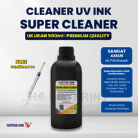 Cleaner Tinta UV LED 500ml Vator Super UV Ink Cleaning Solution Printhead Capping Wiper