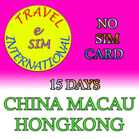 eSIM 15 Days China Hongkong Macau Kuota Besar Cina Hong Kong e sim Data Roaming Internet Roaming travel International Non Card Grosir ecer Ready Medan