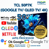 TV TCL 50" 50P7K - GOOGLE TV/ QLED TV/ 4K