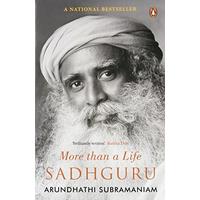 Sadhguru: More Than a Life (by Arundhathi Subramaniam)