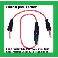 Fuse Holder 6x30mm AGC atau fuse holder kabel untuk fuse kaca besar