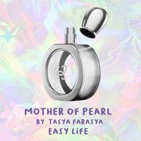 MOTHER OF PEARL By Tasya Farasya Easy Life Parfume Fragrance Cologne