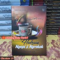Hukum Ngopi Dan ngrokok Terjemah Syarh Syarah Irsyadul Ikhwan