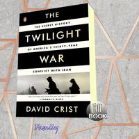 The Twilight War: The Secret History of America's Thirty-Year Conflict
