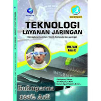 Buku Teknologi Layanan Jaringan - Kompotensi Keahlian Teknik Komputer