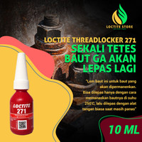 LEM BAUT TAHAN PANAS DAN GETARAN LOCTITE 271 10ML UNTUK BAUT PERMANEN