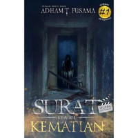 EKSLUSIF SURAT DARI KEMATIAN - ADHAM T. FUSAMA KODE 864