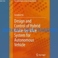 Design and Control of Hybrid Brake-by-Wire System for Autonomous