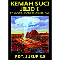 KEMAH SUCI JILID 1 - TABERNAKEL