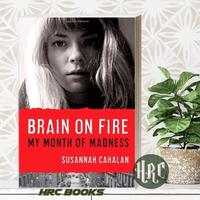Brain on Fire Susannah Cahalan