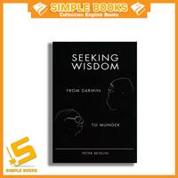 Seeking Wisdom: From Darwin to Munger - Peter Bevelin