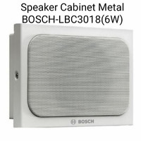 Speaker Cabinet Metal Merk Bosch,Tipe Lbc-3018(6W)