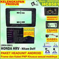 Paket Headunit Android 10 Inch + Frame + Soket Pnp Honda Hrv Hr-V 2014 Hengchen Uis8581A Ram 4Gb-Rom 64Gb-Ips Qled-4G Lte-Dsp Ak7604Vq-Fan-Android Auto-Carplay-Split Screen-Kamera 360 3D-Double Din Head Unit Android Octacore Terjangkau