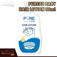 PureBB Pure Baby Hair Lotion 80ml Losion Perawatan Rambut Anak Bayi