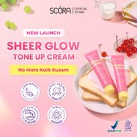 [NEW LAUNCH] SCORA Sheer Glow Tone Up Cream 30 Gr Scora