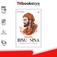 Buku Ibnu Sina; Biografi & Intisari Filsafatnya (Seri Filsuf Muslim) - Iklil Pradigta - TMBOOKSTORE