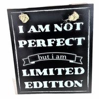 Papan Quotes Board Papan Puisi I AM NOT PERFECT LIMITED 27x31x0,5Cm