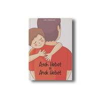 Ayah Hebat = Anak Hebat