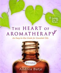 Gambar The Heart of Aromatherapy An Easy-to-Use Guide for Essential Oils dari BUKU REFRENSI KEDOKTERAN undefined 1 Tokopedia