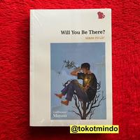 Gambar Novel WILL YOU BE THERE (Guillaume Musso) dari tokotmindo_NEW undefined 1 Tokopedia