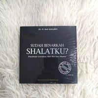 Gambar Sudah Benarkah Shalatku - ORIGINAL dari Baca Buku Yukk! undefined 1 Tokopedia