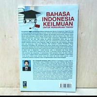Gambar BUKU BAHASA INDONESIA KEILMUAN UNTUK PERGURUAN TINGGI ORIGINAL REFIKA dari saddega olshop undefined 2 Tokopedia
