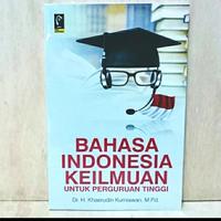 Gambar BUKU BAHASA INDONESIA KEILMUAN UNTUK PERGURUAN TINGGI ORIGINAL REFIKA dari saddega olshop undefined 1 Tokopedia