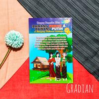 Gambar DONGENG PENGANTAR TIDUR BAWANG MERAH DAN BAWANG PUTIH dari Gradian Bookstore undefined 4 Tokopedia