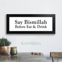 Gambar Hiasan Dinding Dekorasi Dapur Ruang Makan Say Bismillah Before Eat dari cutekiddos undefined 3 Tokopedia