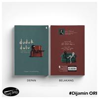 Gambar Novel Duduk Dulu Jangan Lupa Jadi Manusia by Syahid Muhammad dari waroengjuandos undefined 3 Tokopedia