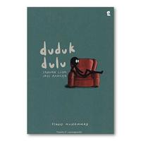 Gambar Novel Duduk Dulu Jangan Lupa Jadi Manusia by Syahid Muhammad dari waroengjuandos undefined 2 Tokopedia