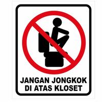 Gambar Stiker Sign 20x15. JANGAN JONGKOK DI ATAS KLOSET. RAMBU K3 SAFETY dari Arfanjaya08 undefined 1 Tokopedia