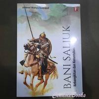 Gambar Buku Bani Saljuk : Kebangkitan dan Keruntuhan - Ahmad Wahyu Sudrajad dari CendoleBook undefined 2 Tokopedia