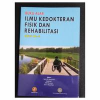 Gambar BUKU AJAR ILMU KEDOKTERAN FISIK DAN REHABILITASI ED 4 SAGUNG SETO ORI dari uranusbali undefined 1 Tokopedia