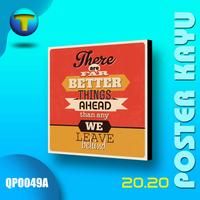 Gambar Hiasan Dinding Quotes Poster Dinding Kayu Wall Decor Wall Art - QPO049 - Random, LOW bingkai dari tokodin.id undefined 2 Tokopedia