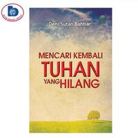 Gambar BUKU MENCARI KEMBALI TUHAN YANG HILANG ORIGINAL BUMI AKSARA dari saddega olshop undefined 1 Tokopedia