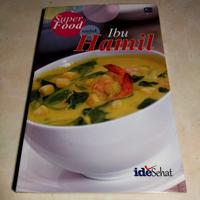 Gambar Super Food untuk Ibu Hamil - Resep Masakan dari Art n Book Gallery undefined 1 Tokopedia