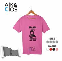 Gambar Kaos Distro T-shirt Unisex Mama Terbaik Bulan April - Hitam, M dari IB STAR undefined 1 Tokopedia
